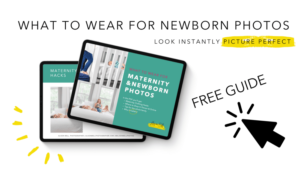 The Free What to wear guide for Newborn photo sessions
