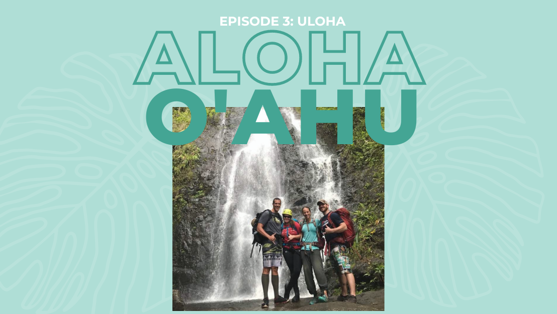 aloha oahu podcast uloha Hawaii