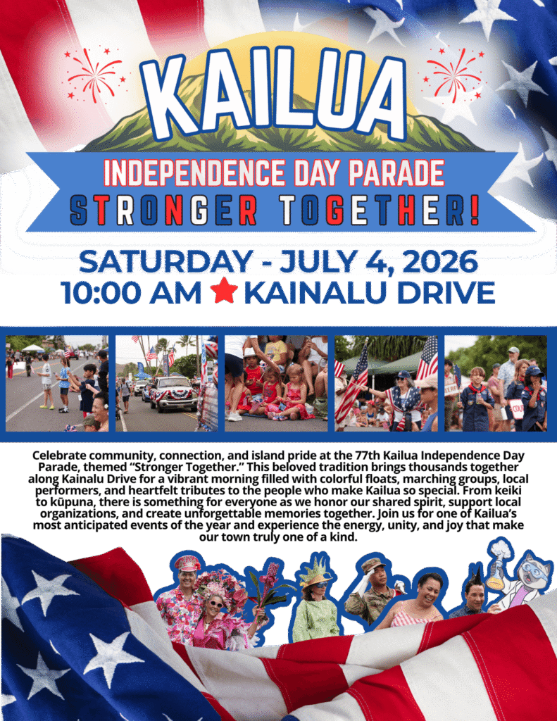 Kailua Independence Day Parade 2026, and event information for July 4 on Kainalu Drive.