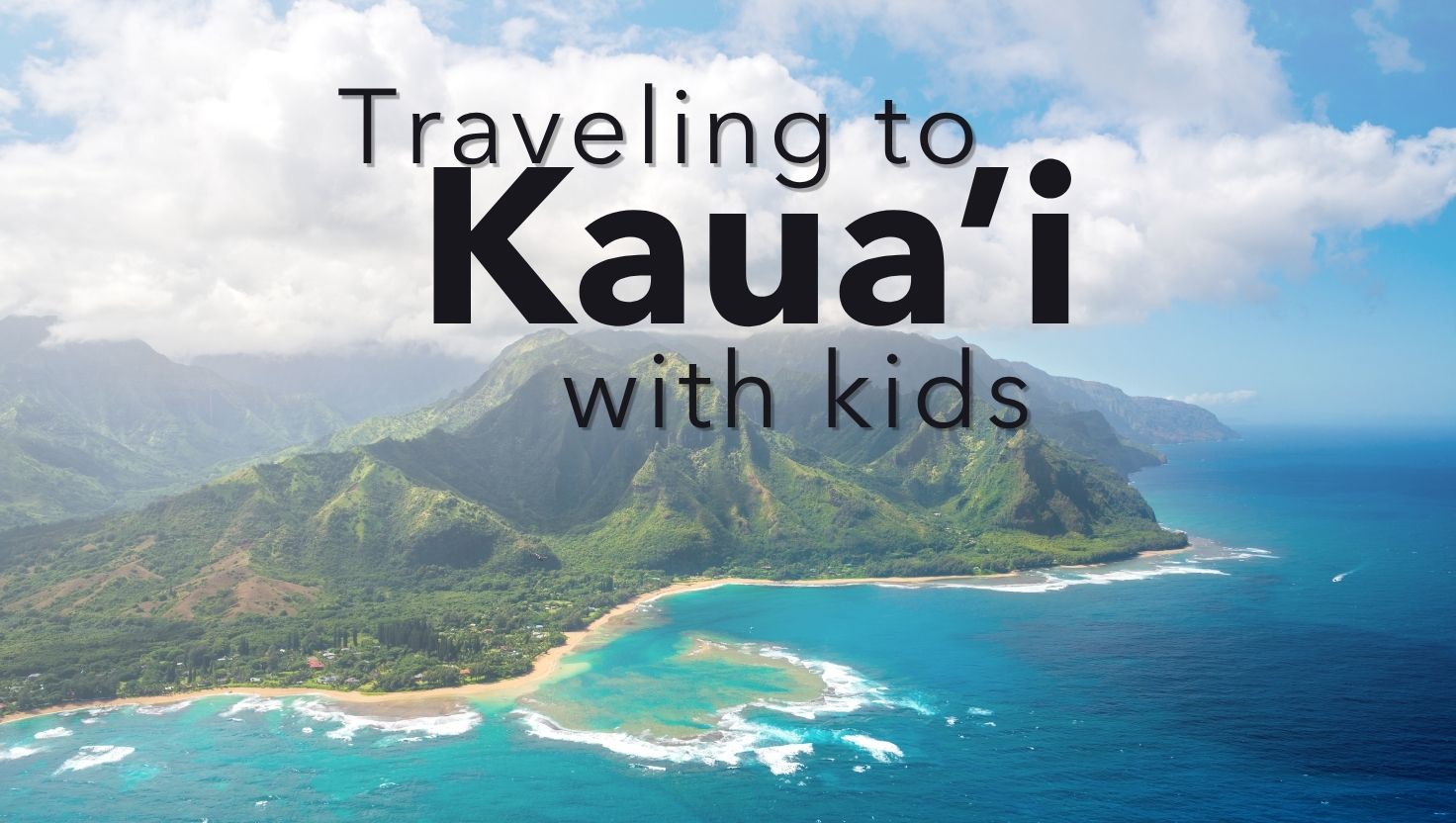 kauai family activities from a mom traveling with four boys